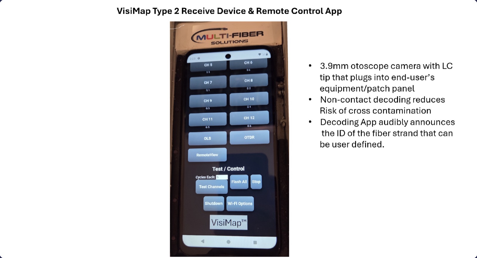 The VisiMap App on the Type 2 receiver, showing channel buttons, OLS, OTDR, RemoteView, and test controls